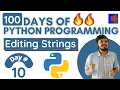 Editing and Deleting Strings in Python Part 3