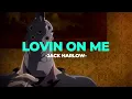Lagu 💝Lovin On Me - Jack Harlow (Slowed+Reverb)