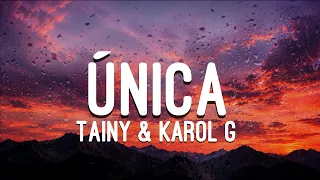 Tainy & KAROL G – Única (Letra)