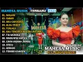 Download Lagu FULL ALBUM MAHESA MUSIC || MALAM || TRENDING 2024/2025 || DANGDUT KOPLO TERBARU  2025