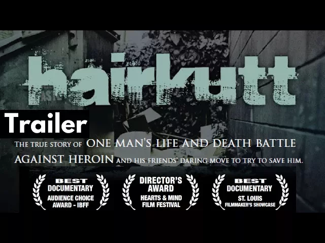 HairKutt - Award Winning Documentary on Drug Addiction | Official Trailer | Reel Life Films