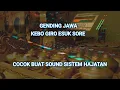 Download Lagu KEBO GIRO ESUK SORE