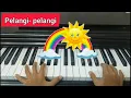 Download Lagu kelas 2 tema 5 Lagu anak-anak pelangi-pelangi - piano instrumen