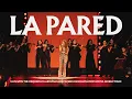 Lagu Shakira – La Pared (Live with Orquesta Filarmónica de Mujeres, de la Filarmónica de Bogotá)