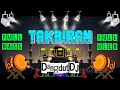 Download Lagu TAKBIRAN - Versi Dangdut DJ Full Bass GLERR