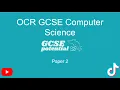 The Whole of OCR GCSE Computer Science Paper 2 in 1 Hour