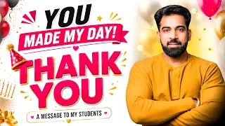 आप सभी ने मेरा Birthday यादगार बना दिया... ❤️🙏THANK YOU | A MESSAGE TO MY STUDENTS .