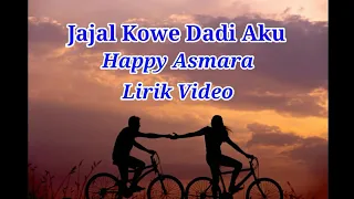 Download Ojo Kowe mikir gampang dadi aku Soro tenan ll Lirik Lagu Jajal Kowe Dadi Aku - Happy Asmara MP3