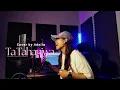 Download Lagu Ta Tahaniwa - Cover by Adelia