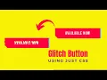 Button with cool glitch effect using just CSS Check it out now