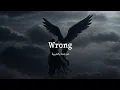 Download Lagu Chris grey - wrong مترجمة بالعربية 