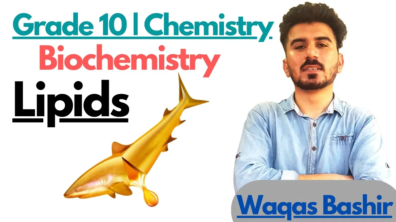Lipids | Fatty acids | Biochemistry | 10th Chemistry