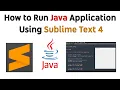 How to Run Java Application Using Sublime Text 4 2034