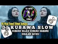 DJ KUBAWA SLOW ( EVIE TAMALA ) || KUBAWA NAMAMU DIDALAM HATIKU VIRAL TREND TIKTOK TERBARU
