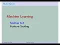 MathTalent Machine Learning Section 6 3 Feature Scaling Normalization Standardization