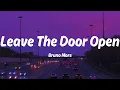 Bruno Mars - Leave The Door Open (Lyrics) - Yung Kai, Lady Gaga, Bruno Mars,