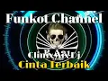 Download Lagu CINTA TERBAIK CLINICMIX DJ SINGLE FUNKOT