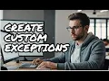 Custom Exceptions in Java How to Create Use User-Defined Exceptions