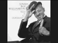 Sonny Boy Williamson - Bring It On Home.wmv
