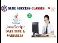 JavaScript Data Type and Variables Lec-2