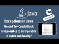 Nested Try Catch Block in Java Exception handling nested try-catch block