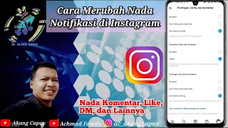 Download Cara Merubah Nada Notifikasi Pada Instagram Notifikasi Komentar, Like, DM dan Lain-lain MP3