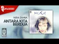 Lagu Nira Diana - Antara Kita Berdua (Official Karaoke Video)