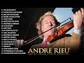 Download Lagu André Rieu Greatest Hits full Abum 2023 🎻 The Best of André Rieu 🎻 Best Violin Instrumental Music