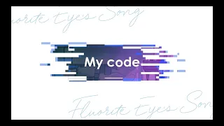 YouTube影片, 內容是【Vivy】My Code／ヴィヴィ(Vo.八木海莉)（Official Lyric Video）
