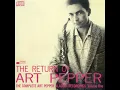 You Go To My Head - Art Pepper