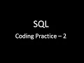 SQL Coding Practice - 2 Nxtwave