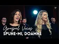 Download Lagu Grupul Voces - Spune-mi, Doamne!