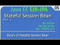 Stateful Session Bean Part 1 - Basics JavaEE EJB JPA Tutorials