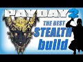 Best STEALTH build 2020 - Death Sentence OD Payday 2