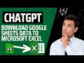 ChatGPT Supercharged Easily Download Google Sheets Data to Excel using Python