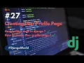 Creating User profile in blog project Django Python