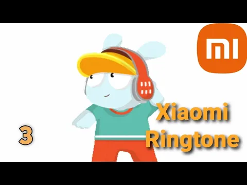 Download MP3 Xiaomi Ringtone 2