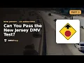 Can You Pass the New Jersey DMV Test Part 3 2026