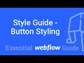 Styling Buttons in Webflow - Introduction to Hover Feature