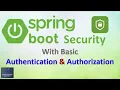 Spring Boot Security Basic authentication and authorization Security Application in Spring Boot