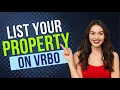 How To List A Property On Vrbo In 2025 - Quick Guide