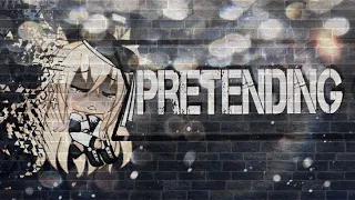 Download •.¸Pretending¸.•//GLMV➳♥ MP3