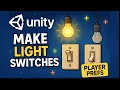 How to Make Light Switches in Unity That Actually Save
