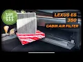 Lexus ES 350 How To Replace Cabin Air Filter 2012 - 2018