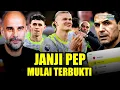 Lagu Makin Mengerikan Sejak Ancam Arsenal Siap Ambil Puncak Klasemen! Man City Menang Beruntun