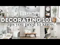 DECORATING YOUR HOME 101 HOME DECORATING TIPS YOU NEED TO KNOW DECORATING HOME HACKS 2022