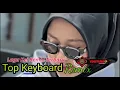 Download Lagu Lagu Joget Kei Remix 💖Terbaru 💖 Top 💖 Keyboard 💖