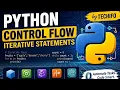 Python Iterative Statements Explained for while Loops for Beginners Techifo