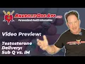 Testosterone Delivery - Subcutaneous vs Intramuscular
