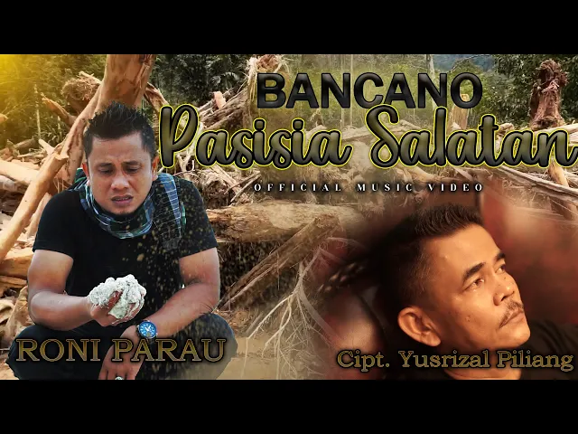 Download MP3 BANCANO PASISIA SALATAN - RONI PARAU (Official Music Video 2024)
